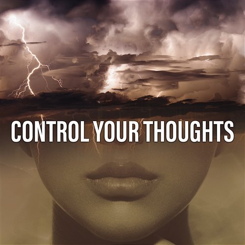 Control Your Thoughts: Self Healing, Transformation and Relaxation with Hypnotic Music Ambient Mind Palace Music Zone