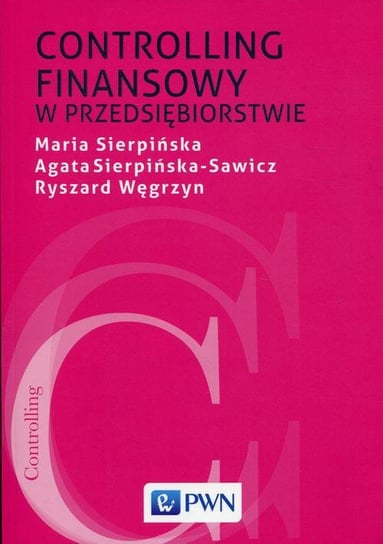 Controlling finansowy w przedsiębiorstwie - ebook epub Sierpińska Maria