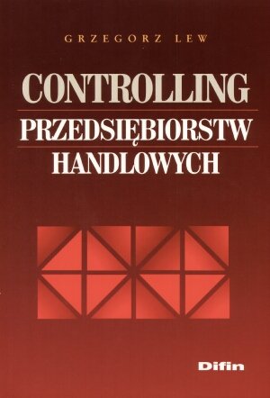 Controlling Przedsiębiorstw Handlowych Lew Grzegorz