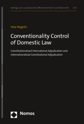 Conventionality Control of Domestic Law Zakład Wydawniczy Nomos