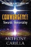 Convergence Anthony Carilla