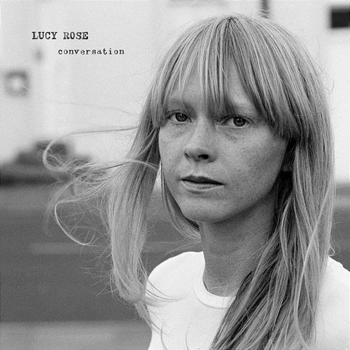 Conversation Lucy Rose