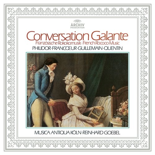 Conversation Galante Musica Antiqua Köln, Reinhard Goebel