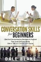 Conversation Skills For Beginners Blake Dale