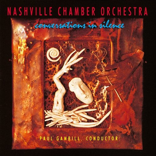 Conversations in Silence Ii Nashville Chamber Orchestra