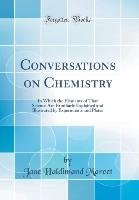 Conversations on Chemistry Marcet Jane Haldimand
