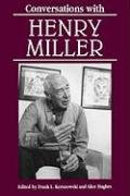 Conversations with Henry Miller Miller Henry