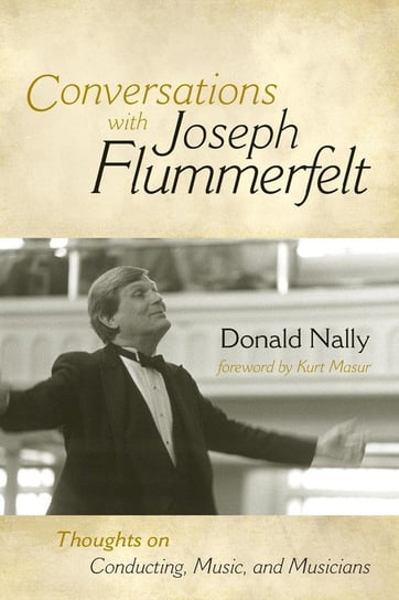 Conversations with Joseph Flummerfelt Nally Donald