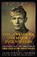 Conversations With Major Dick Winters Kingseed Cole C.