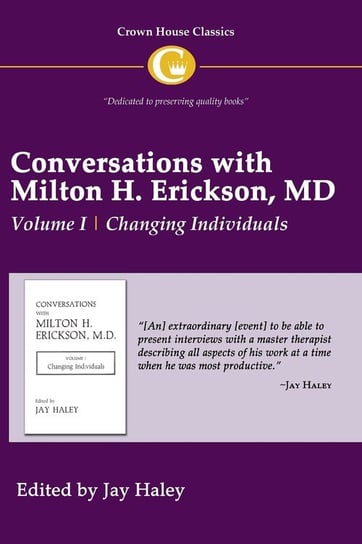 Conversations with Milton H. Erickson MD Volume I Erickson Milton H.