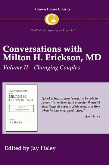 Conversations with Milton H. Erickson MD Volume II Carlson Melody