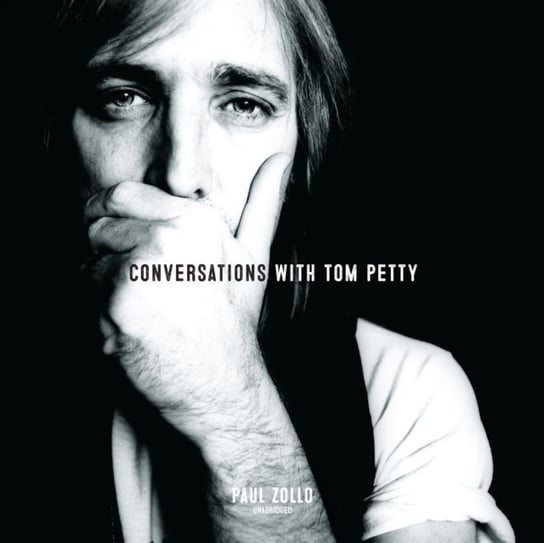 Conversations with Tom Petty, Expanded Edition Zollo Paul