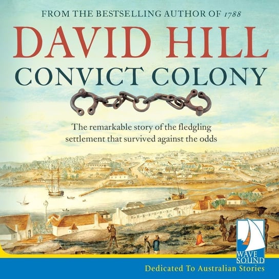 Convict Colony David Hill
