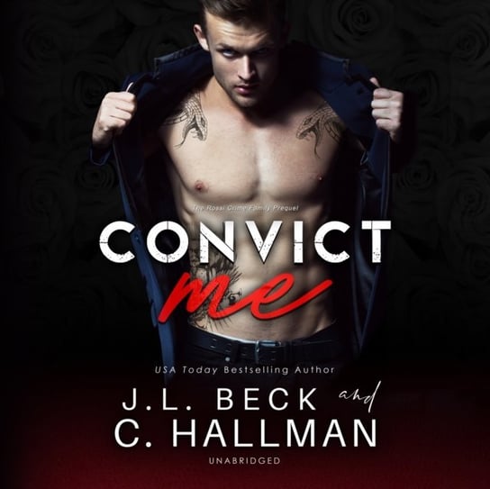 Convict Me Hallman Cassandra, Beck J. L.