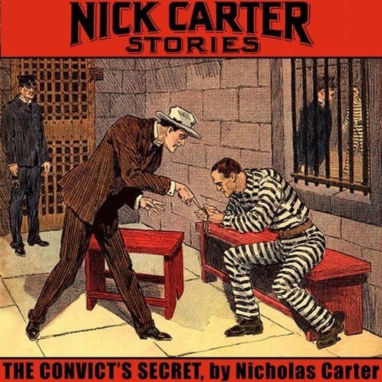 Convict's Secret Nicholas Carter