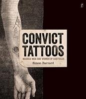 Convict Tattoos Barnard Simon