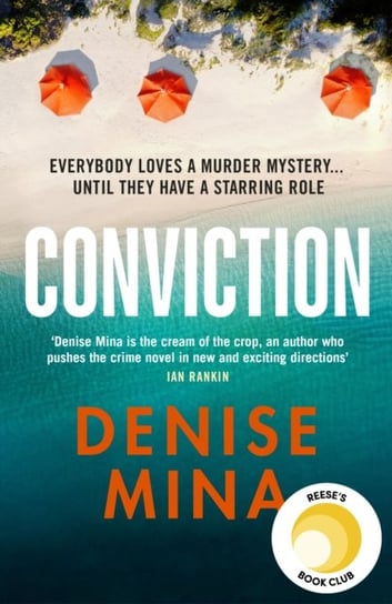 Conviction. A Reese Witherspoon x Hello Sunshine Book Club Pick Mina Denise