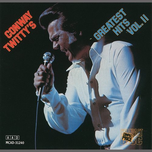 Conway Twitty's Greatest Hits Volume II Conway Twitty