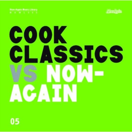Cook Classics Vs. Now-again Cook Classics