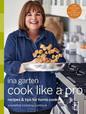 Cook Like a Pro Garten Ina