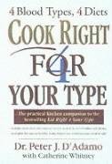 Cook Right 4 Your Type D'adamo Peter, Whitney Catherine