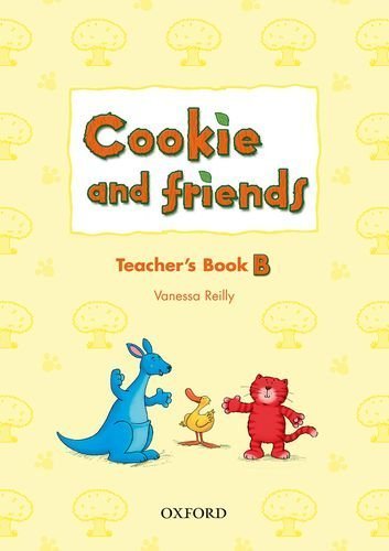 Cookie and Friends B. Książka nauczyciela Reilly Vanessa