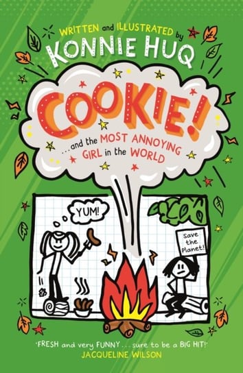 Cookie! (Book 2): Cookie and the Most Annoying Girl in the World Konnie Huq