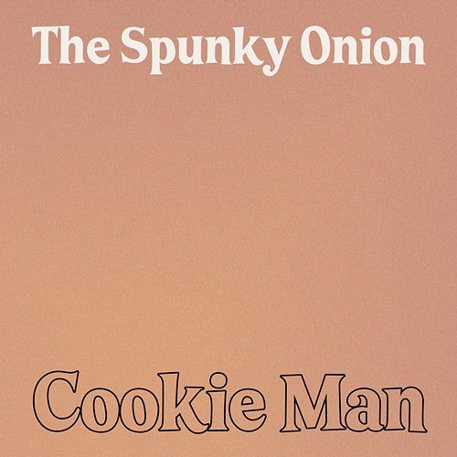Cookie Man The Spunky Onion