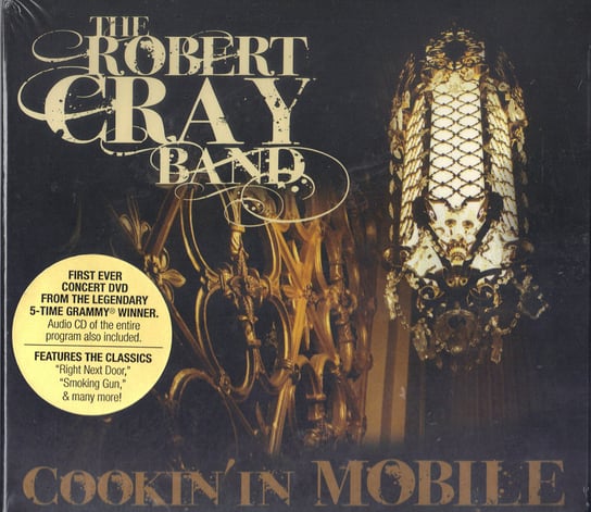 Cookin' In Mobile Cray Robert Band