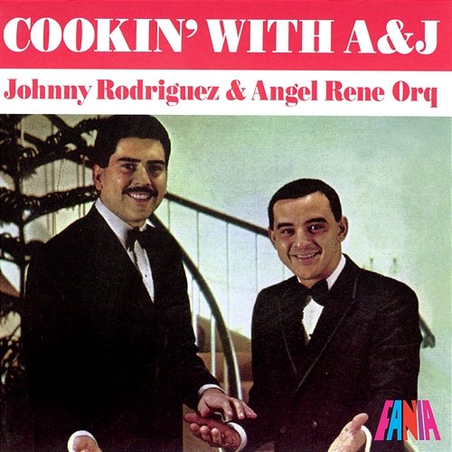 Cookin' With A & J Angel Rene Orchestra, Johnny Rodriguez