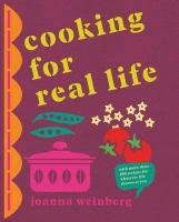 Cooking for Real Life Weinberg Joanna