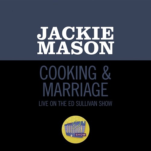 Cooking & Marriage Jackie Mason