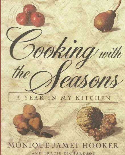 Cooking with the Seasons Hooker Monique Jamet