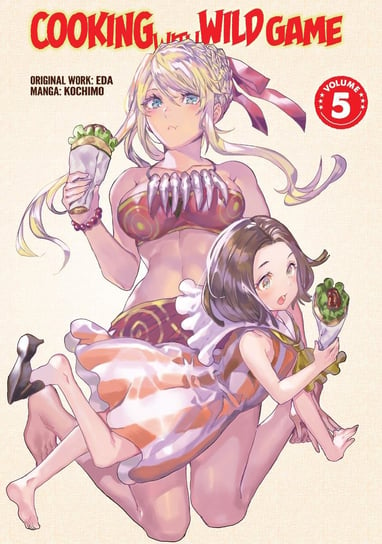 Cooking With Wild Game (Manga). Volume 5 EDA