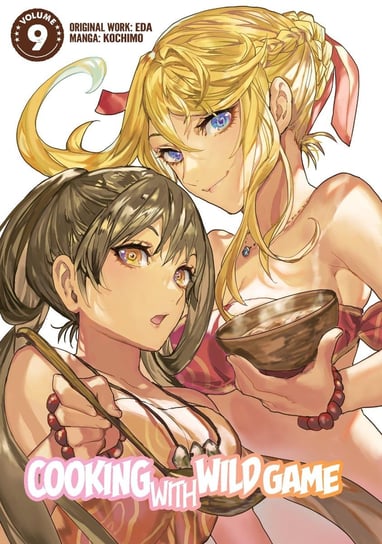 Cooking With Wild Game. Manga. Volume 9 - ebook epub EDA