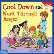 Cool Down and Work Through Anger Meiners Cheri J.