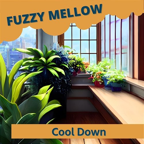 Cool Down Fuzzy Mellow