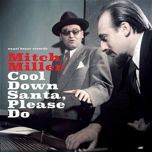 Cool Down Santa, Please Do Mitch Miller