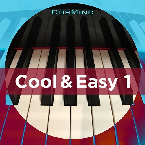 Cool & Easy 1 Brandon Mancuso, David Rushmore, John Goldham