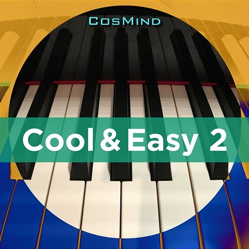 Cool & Easy 2 Brandon Mancuso, John Goldham, David Rushmore