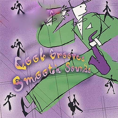 Cool Grooves, Smooth Sounds New York Jazz Ensemble