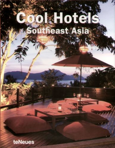 Cool Hotels Southeast Asia Opracowanie zbiorowe