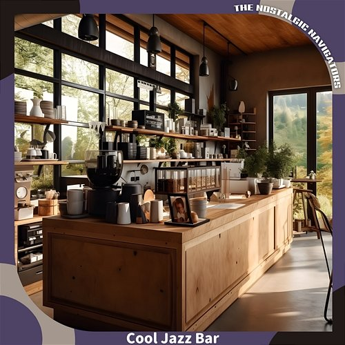 Cool Jazz Bar The Nostalgic Navigators