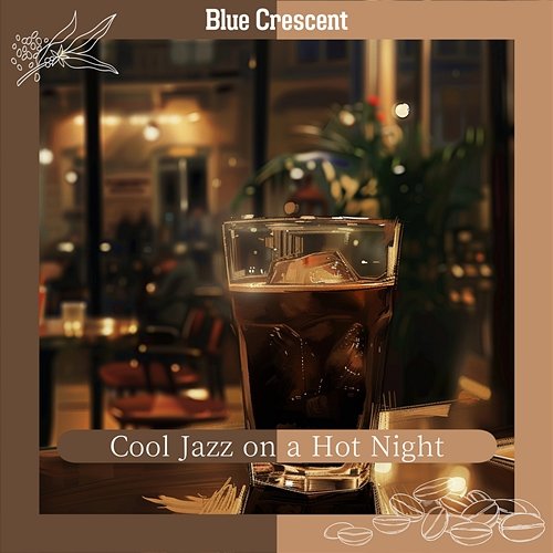 Cool Jazz on a Hot Night Blue Crescent