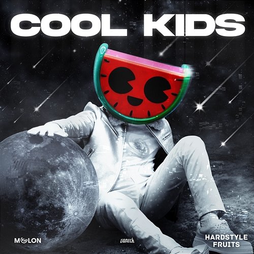 Cool Kids Melon, Vaneck, & Hardstyle Fruits Music