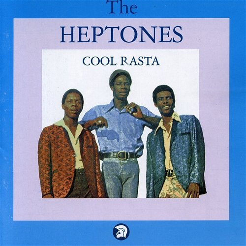 Cool Rasta The Heptones