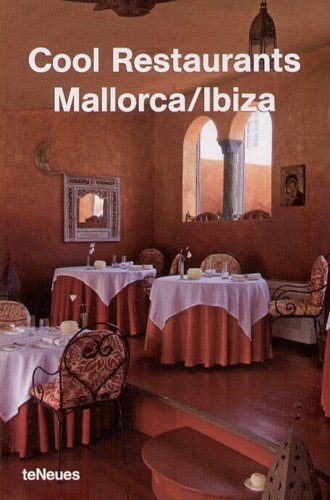 Cool Restaurants Majorca/Ibiza Francisco Maia