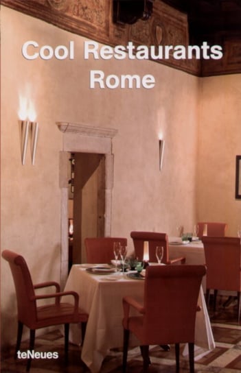 Cool Restaurants Rome Opracowanie zbiorowe