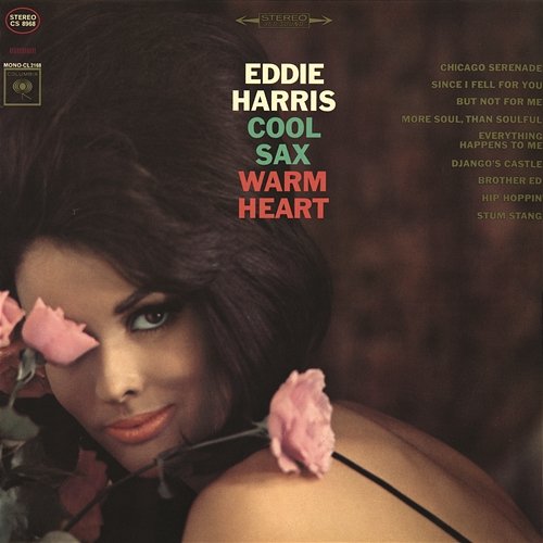 Cool Sax, Warm Heart Eddie Harris