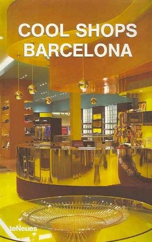 Cool Shops Barcelona Opracowanie zbiorowe